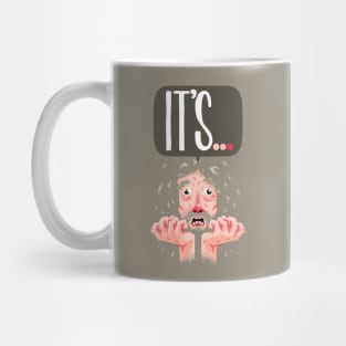 It’s... Mug